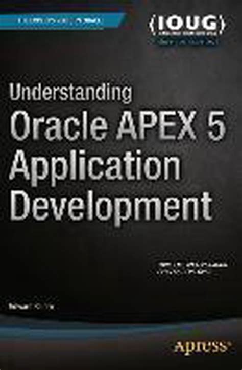 understanding oracle apex 5 application development Kindle Editon