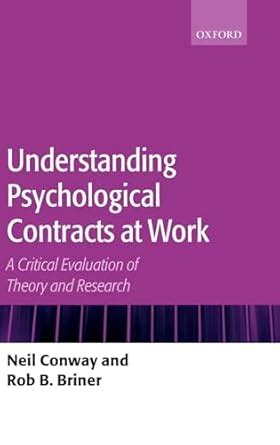 understanding psychological contracts at work a critical evaluation of theory and research Doc