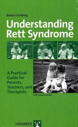 understanding rett syndrome a practical guide for parents teachers and therapists PDF