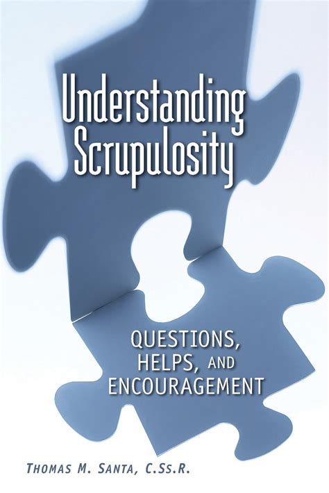 understanding scrupulosity questions helps and encouragement Doc