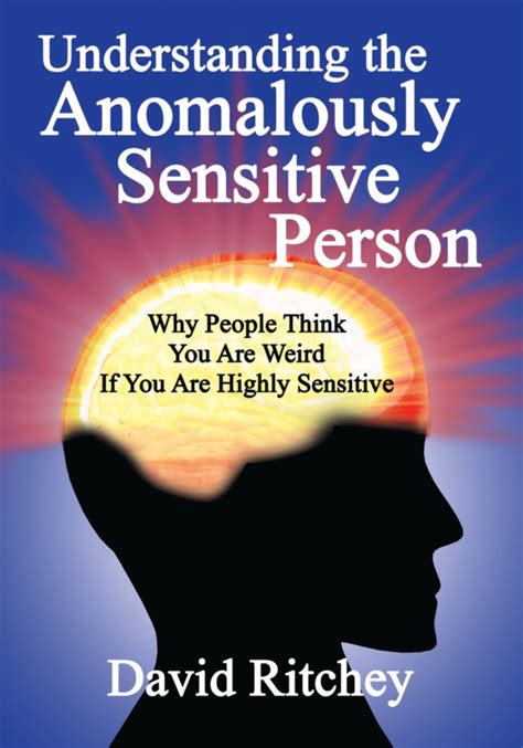 understanding the anomalously sensitive person PDF