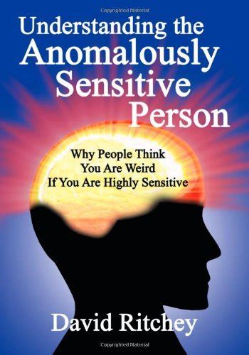 understanding the anomalously sensitive person PDF