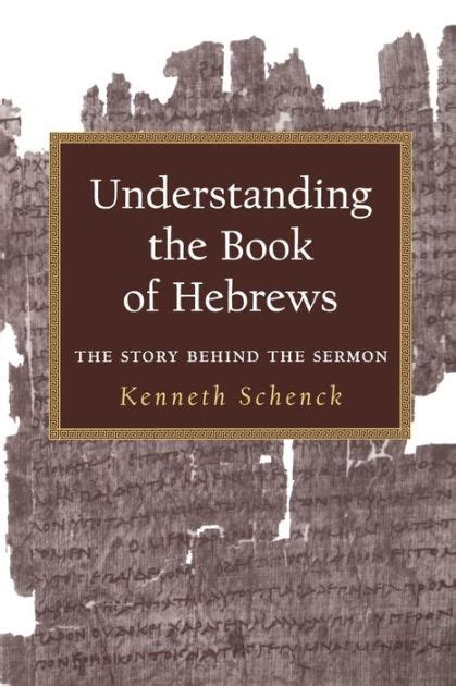 understanding the book of hebrews the story behind the sermon Doc