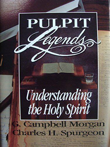 understanding the holy spirit pulpit legends pulpit legends collection bible sermon Epub