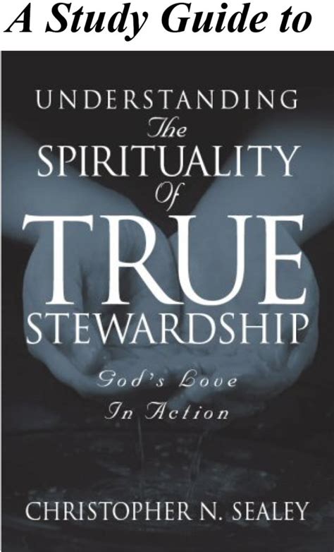 understanding the spirituality of true stewardship Epub