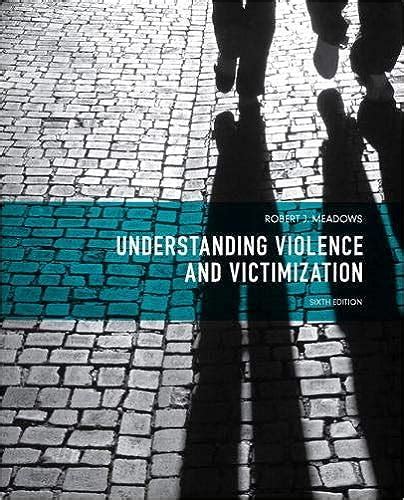 understanding violence and victimization 6th edition Reader