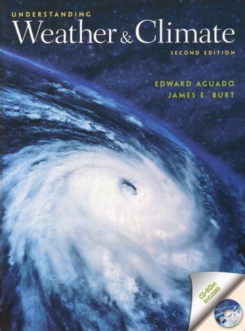 understanding weather and climate 2nd edition PDF