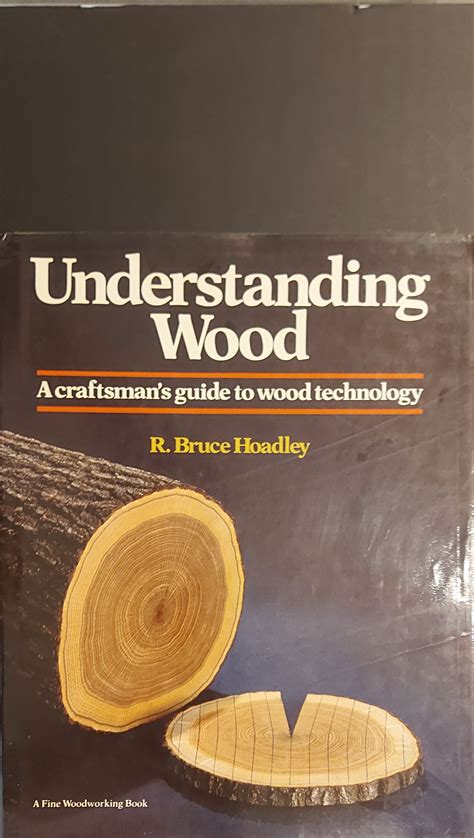 understanding wood a craftsmans guide to wood technology Reader