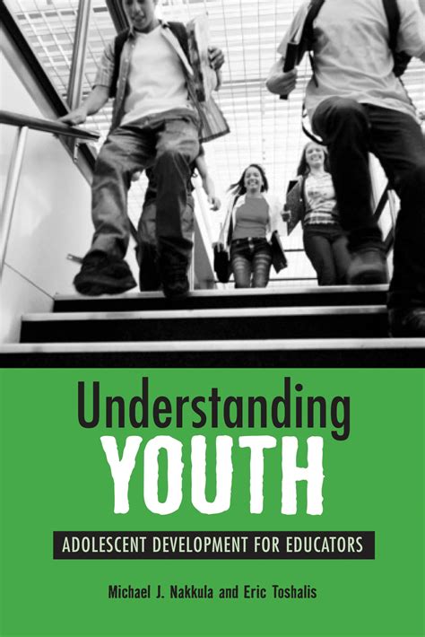 understanding youth adolescent development for educators Kindle Editon