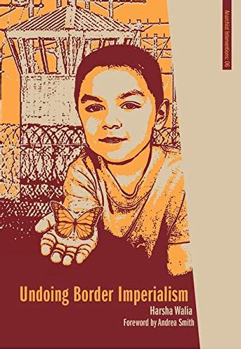 undoing border imperialism anarchist interventions PDF