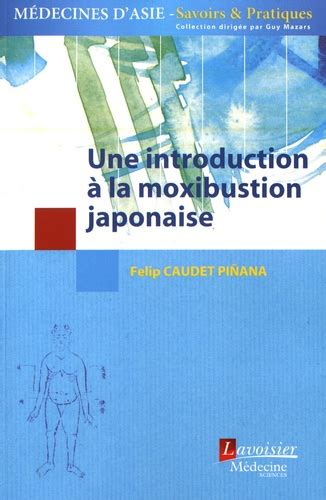 une introduction la moxibustion japonaise une introduction la moxibustion japonaise Reader