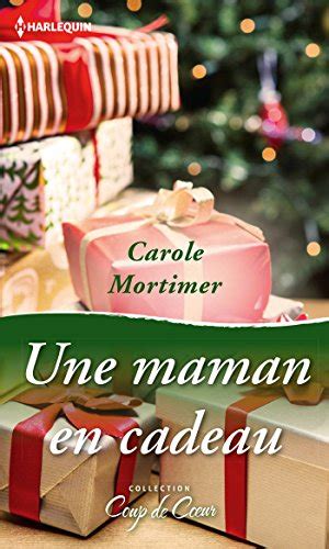 une maman cadeau coup coeur ebook Doc