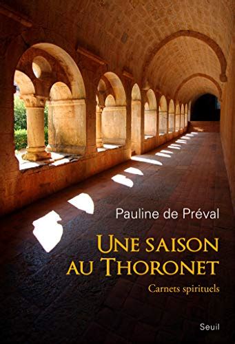 une saison thoronet carnets spirituels Kindle Editon