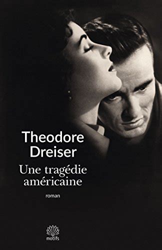 une trag die am ricaine theodore dreiser Epub