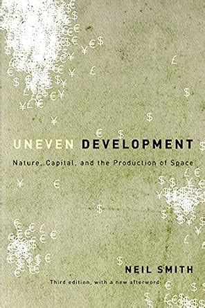 uneven development nature capital and the production of space Doc