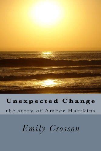 unexpected change amber harkins series volume 1 Doc