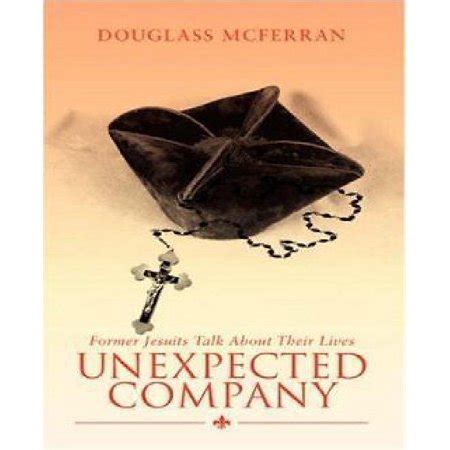 unexpected company former jesuits talk about their lives PDF