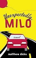 unexpectedly milo matthew dicks Epub