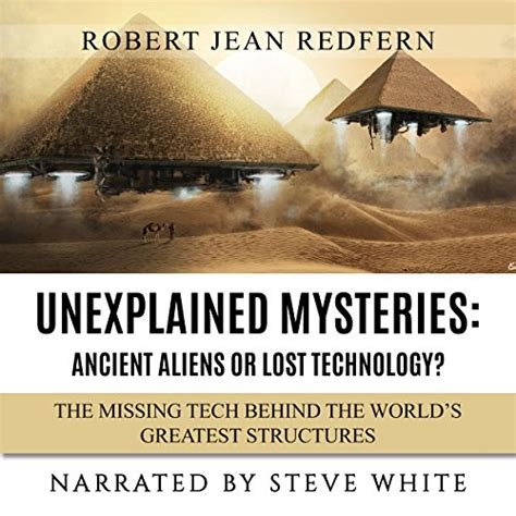 unexplained mysteries technology structures engineers Reader