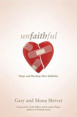 unfaithful hope and healing after infidelity Kindle Editon