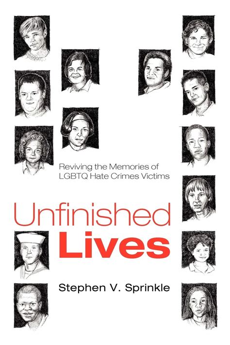 unfinished lives reviving the memories of lgbtq hate crimes victims Epub