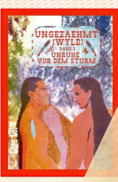 ungezaehmt wyld band manifesten indianerroman ebook Reader