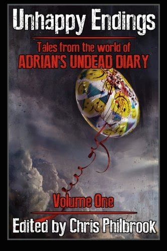 unhappy endings tales from the world of adrians undead diary volume one PDF