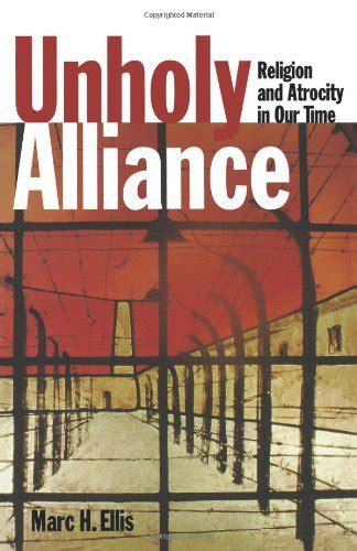 unholy alliance religion and atrocity in our time Epub