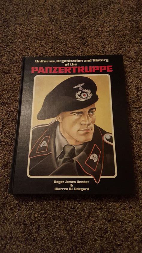 uniforms organization and history of the panzertruppe Reader