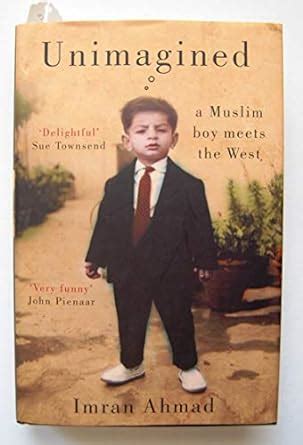 unimagined a muslim boy meets the west PDF