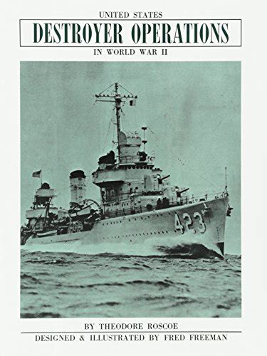 united states destroyer operations in world war ii Reader