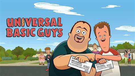 universal basic guys