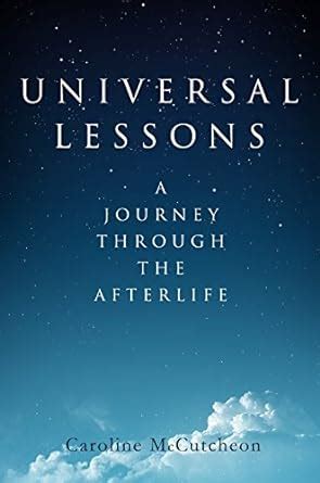 universal lessons a journey through the afterlife Kindle Editon