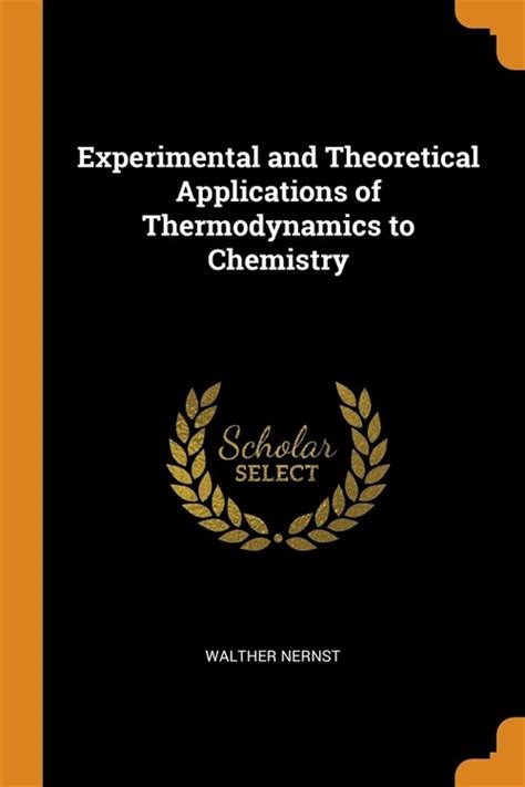 university experimental theoretical applications thermodynamics Reader