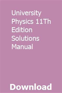 university physics 11th edition solutions manual pdf download Reader