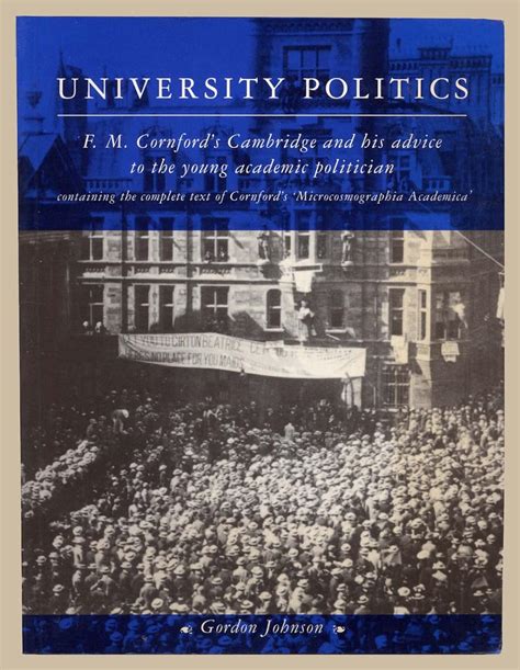 university politics f m cornfords cambridge and his advice to the young academic politician PDF