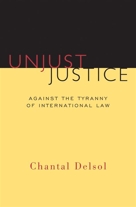 unjust justice against the tyranny of international law crosscurrents Epub