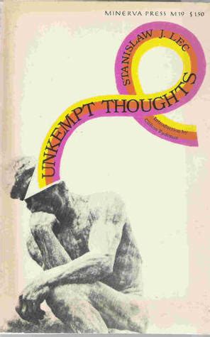 unkempt thoughts stanislaw jerzy lec Doc