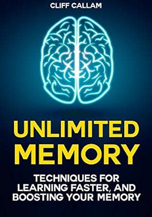 unlimited memory improvement techniques unleashing Kindle Editon