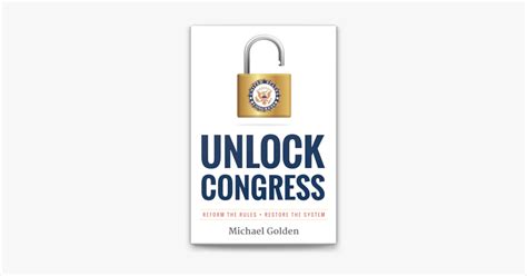 unlock congress reform the rules ~ restore the system Doc
