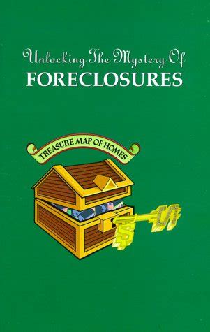unlocking the mystery of foreclosures Doc