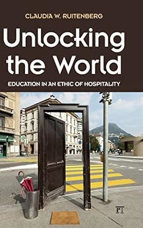 unlocking world hospitality interventions philosophy ebook Doc