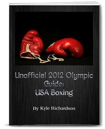 unofficial 2012 olympic guides usa boxing Kindle Editon