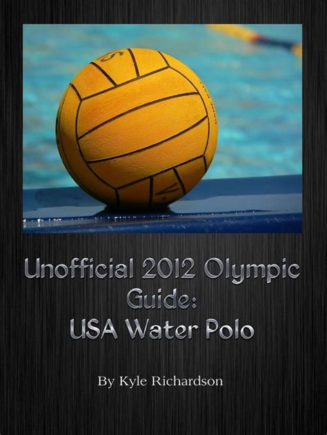 unofficial 2012 olympic guides usa water polo PDF