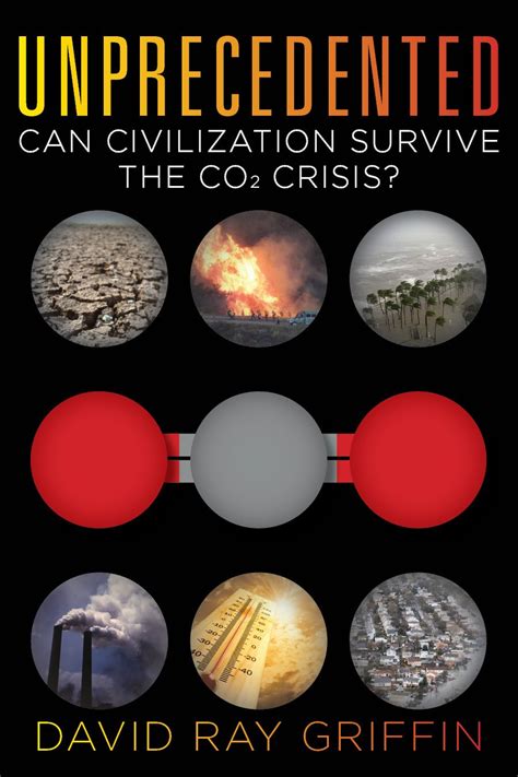 unprecedented can civilization survive the co2 crisis? Reader