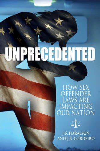 unprecedented how sex offender laws are impacting our nation Kindle Editon