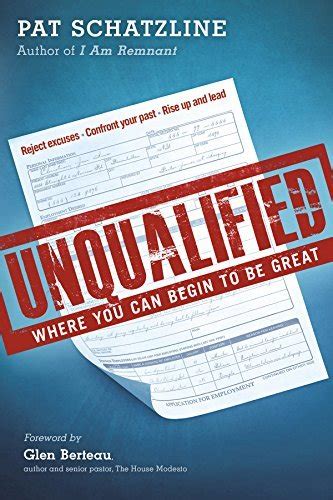 unqualified where you can begin to be great Doc