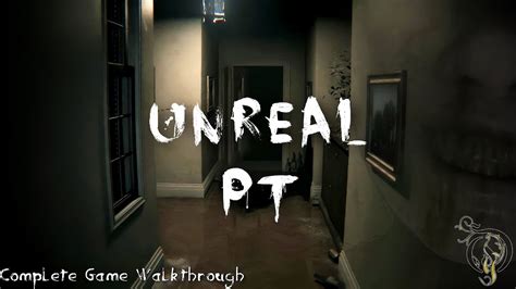 Unreal Pt Walkthrough