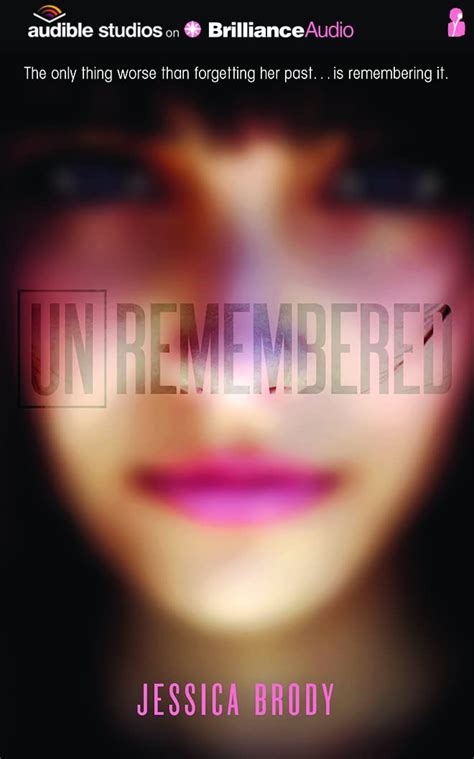 unremembered the unremembered trilogy Doc