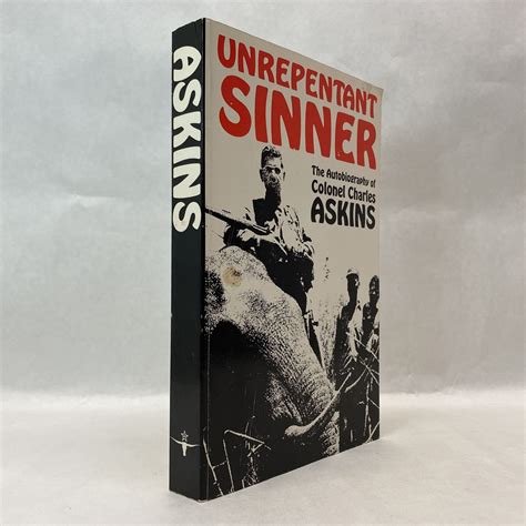 unrepentant sinner the autobiography of colonel charles askins Reader